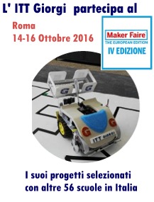 Il Giorgi selezionato per partecipare con i suoi progetti al Make Faire 2016 - Roma